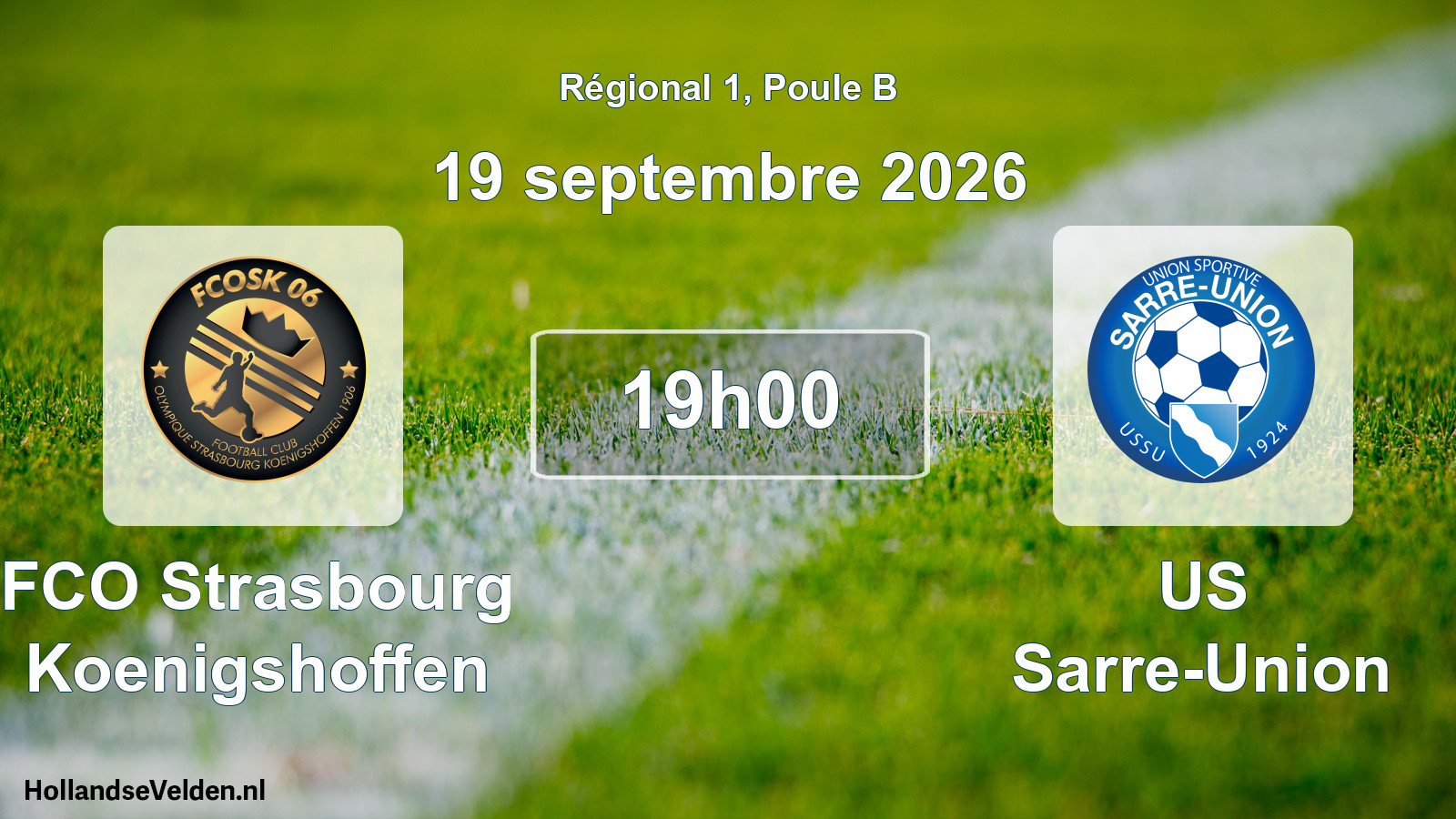 Match programmé: FCO Strasbourg Koenigshoffen - US Sarre-Union (19 septembre 2026)