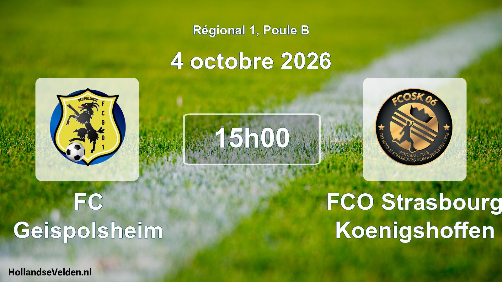 Match programmé: FC Geispolsheim - FCO Strasbourg Koenigshoffen (4 octobre 2026)