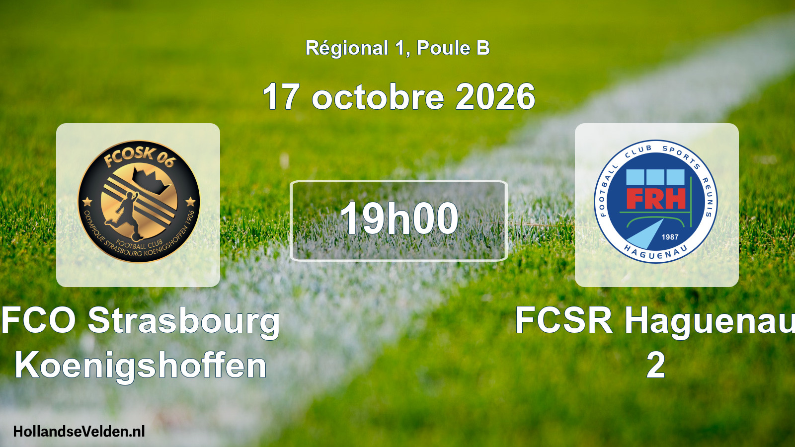 Scheduled Match: FCO Strasbourg Koenigshoffen - FCSR Haguenau 2 (17 October 2026)