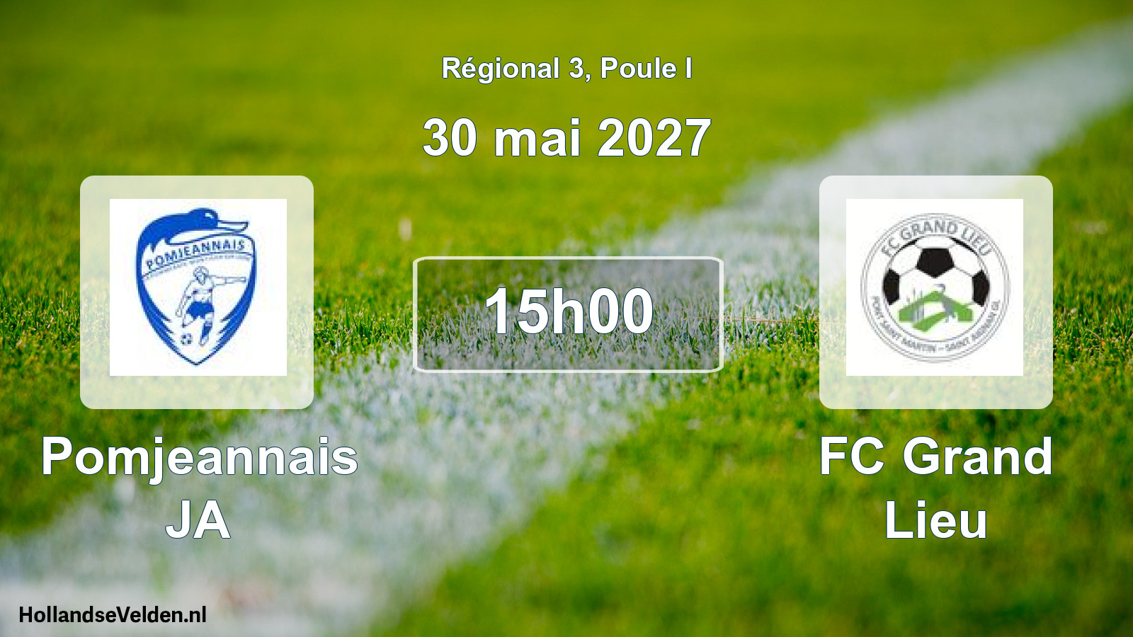 Scheduled Match: Pomjeannais JA - FC Grand Lieu (30 May 2027)