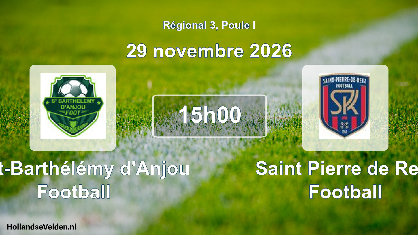 Geplande wedstrijd: Saint-Barthélémy d'Anjou Football - Saint Pierre de Retz Football (29 november 2026)