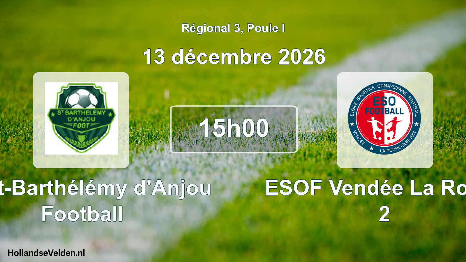 Scheduled Match: Saint-Barthélémy d'Anjou Football - ESOF Vendée La Roche 2 (13 December 2026)