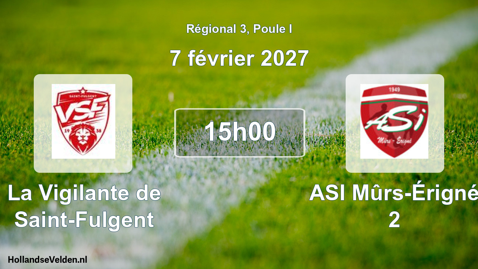Scheduled Match: La Vigilante de Saint-Fulgent - ASI Mûrs-Érigné 2 (7 February 2027)