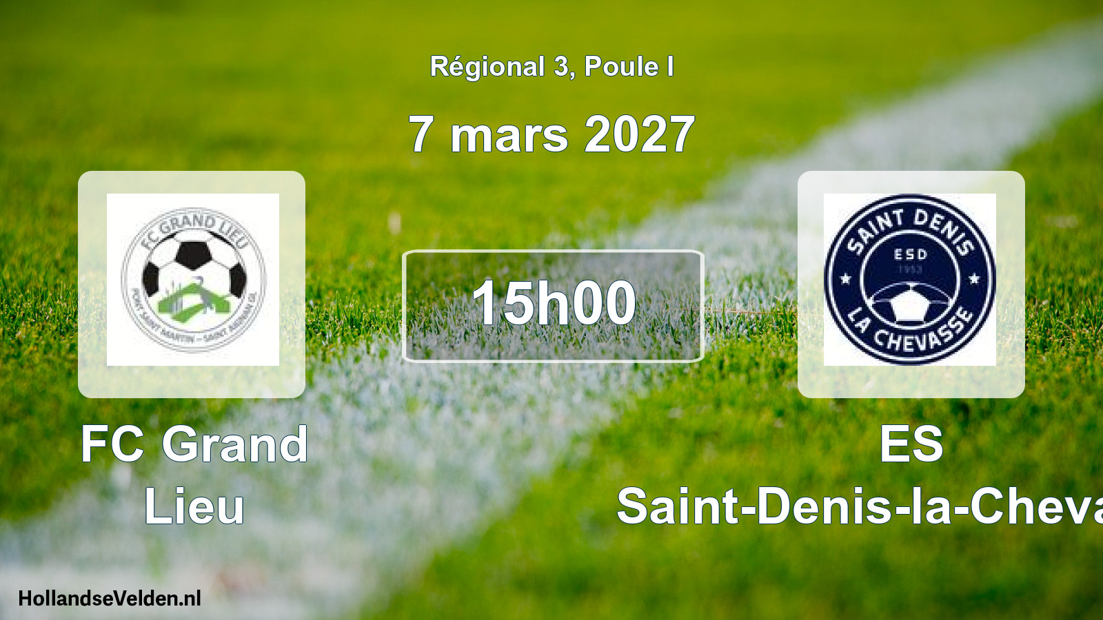 Scheduled Match: FC Grand Lieu - ES Saint-Denis-la-Chevasse (7 March 2027)