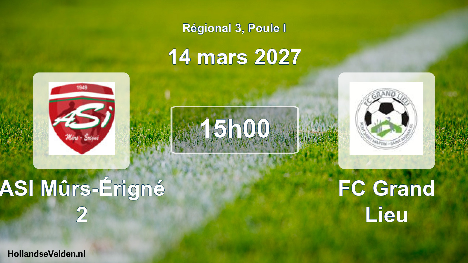 Scheduled Match: ASI Mûrs-Érigné 2 - FC Grand Lieu (14 March 2027)