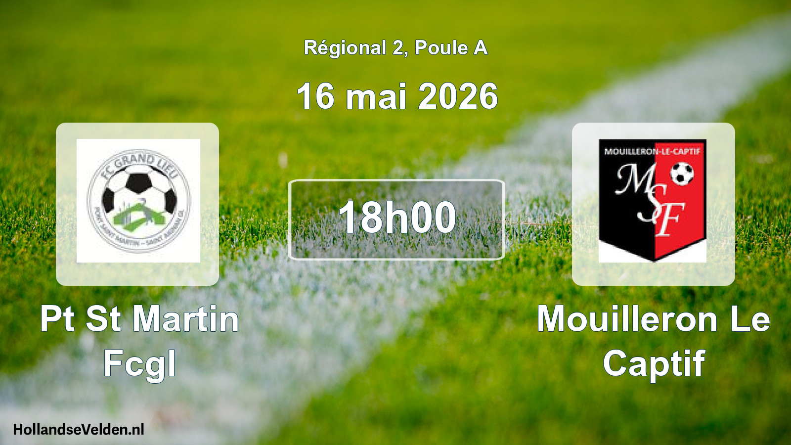 Scheduled Match: Pt St Martin Fcgl - Mouilleron Le Captif (16 May 2026)