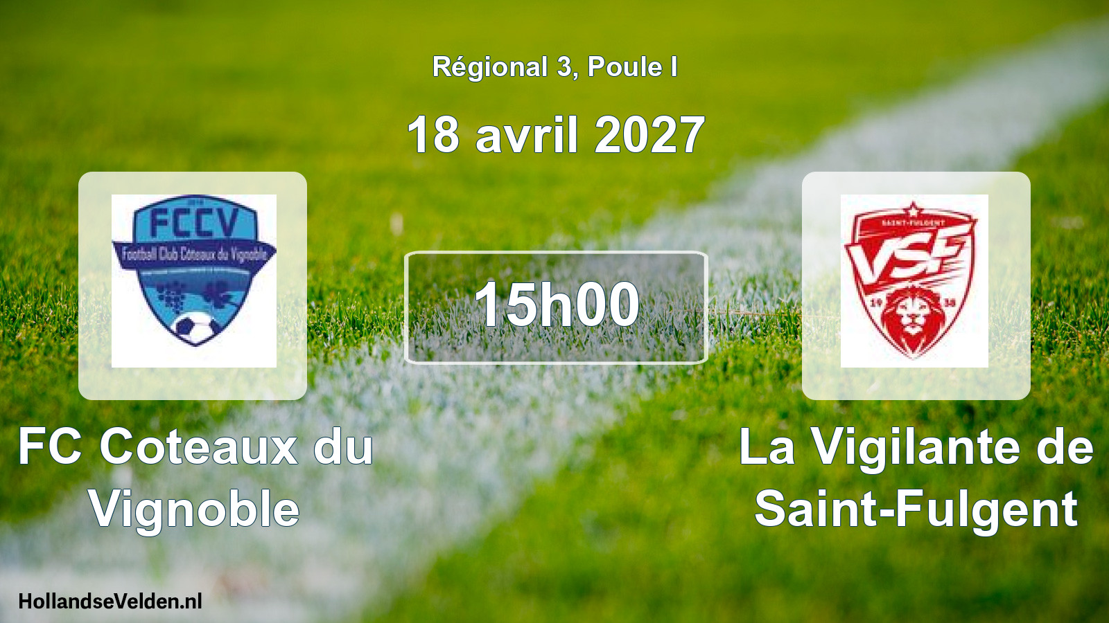 Scheduled Match: FC Coteaux du Vignoble - La Vigilante de Saint-Fulgent (18 April 2027)