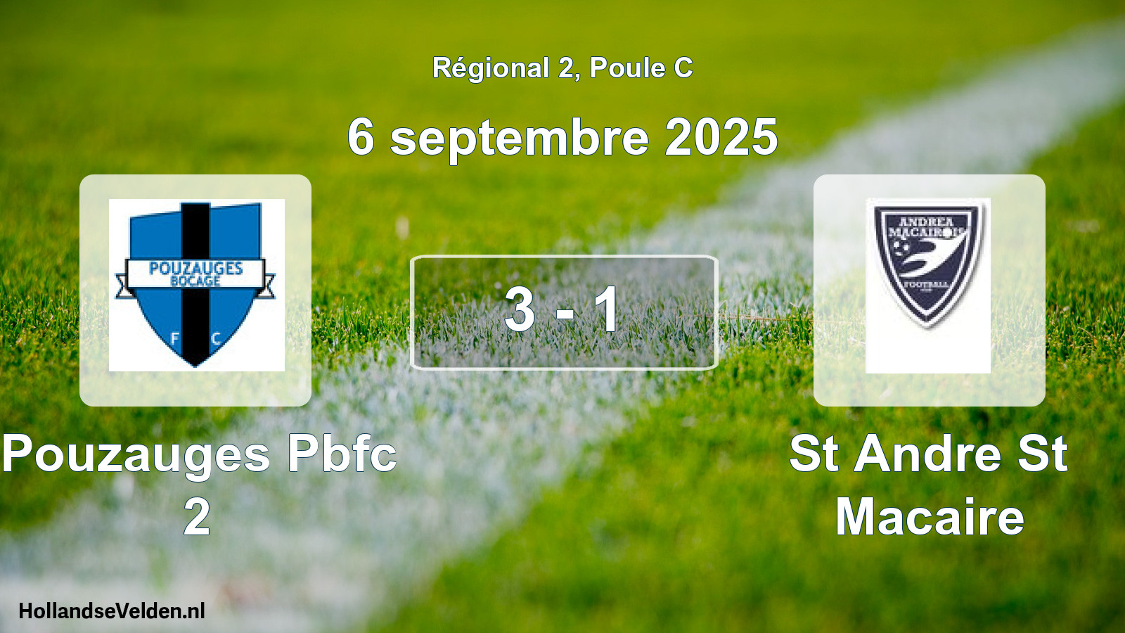 Total number of matches played: Pouzauges Pbfc 2 - St Andre St Macaire 3 - 1 (6 September 2025)