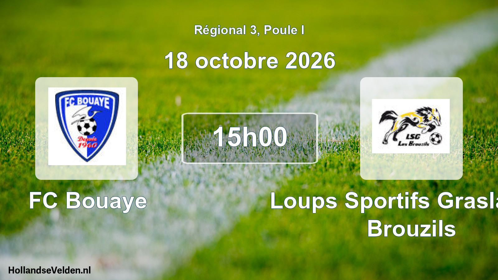 Scheduled Match: FC Bouaye - Loups Sportifs Grasla Les Brouzils (18 October 2026)
