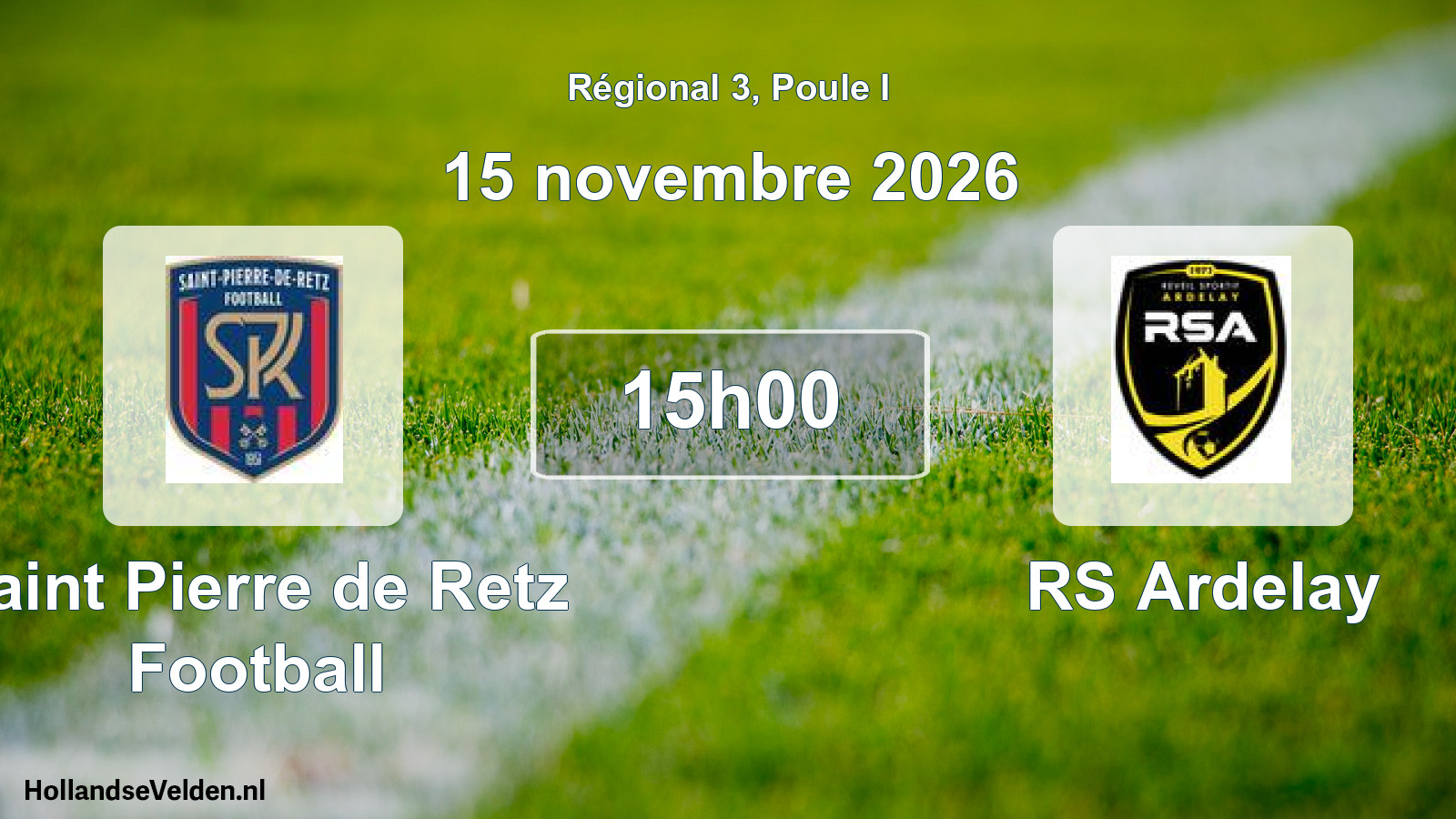 Scheduled Match: Saint Pierre de Retz Football - RS Ardelay (15 November 2026)