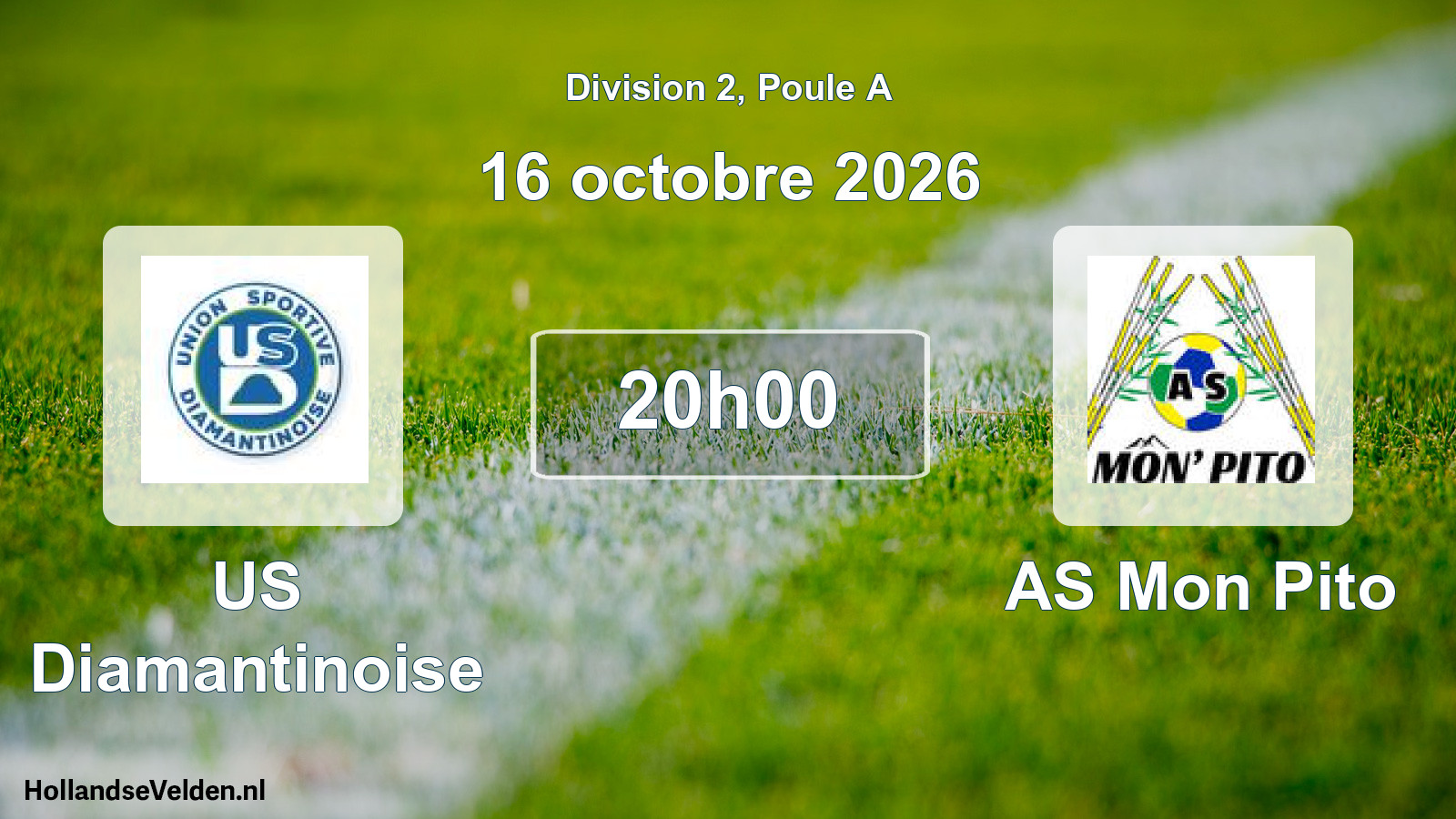 Match programmé: US Diamantinoise - AS Mon Pito (16 octobre 2026)