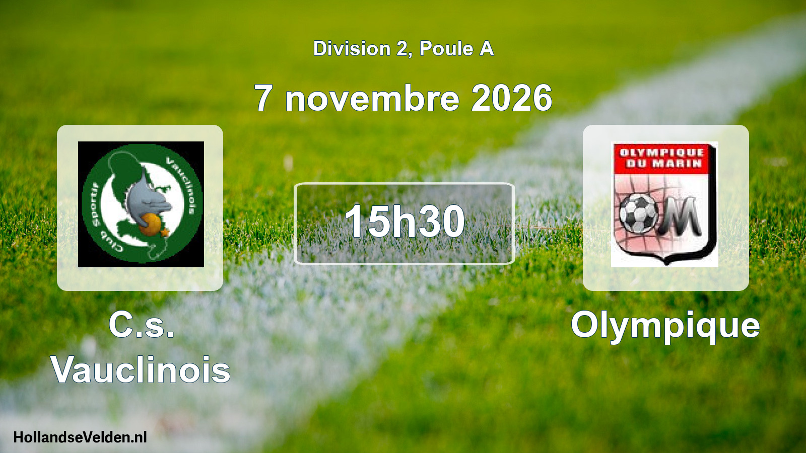 Match programmé: C.s. Vauclinois - Olympique (7 novembre 2026)