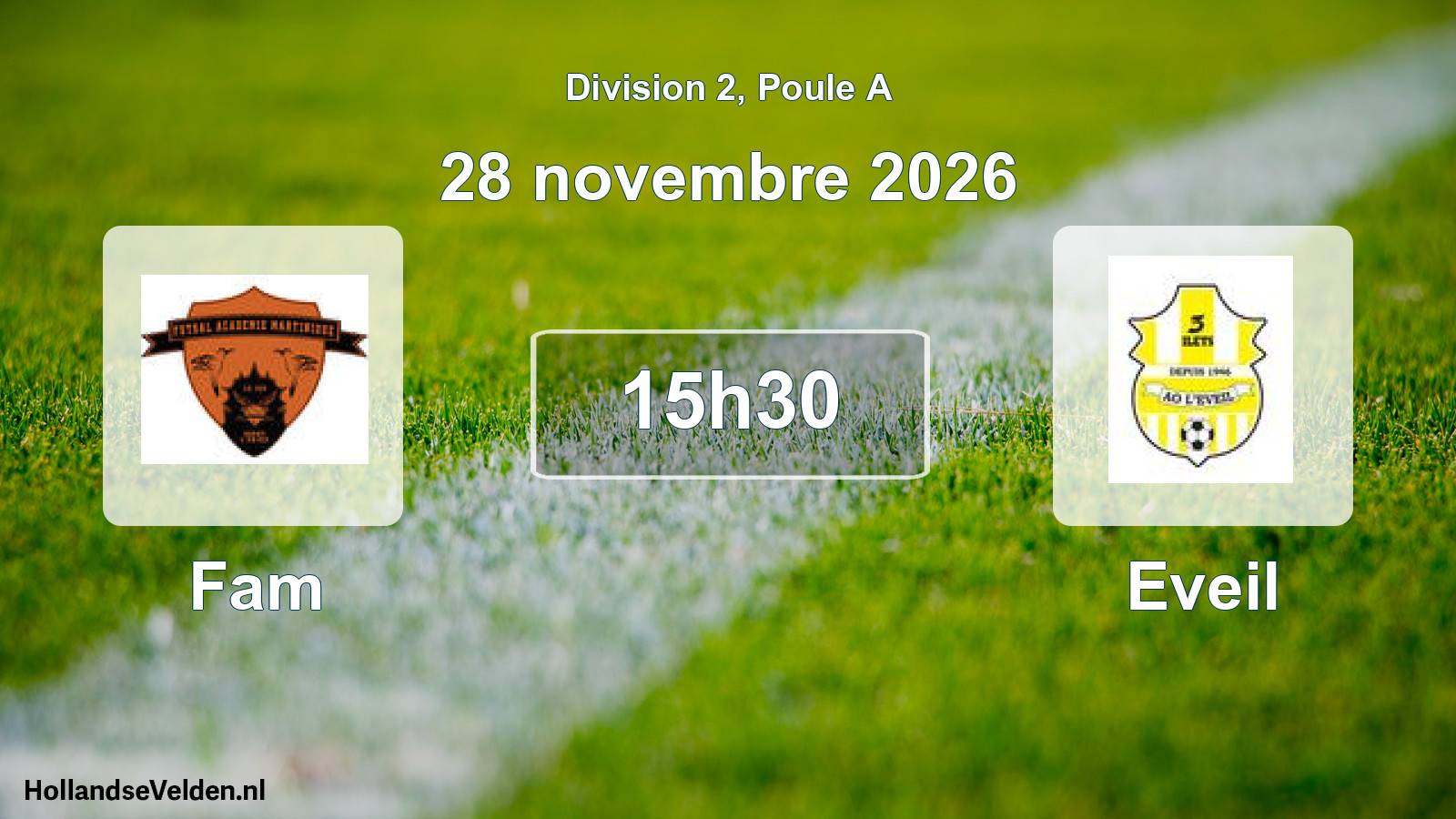 Match programmé: Fam - Eveil (28 novembre 2026)