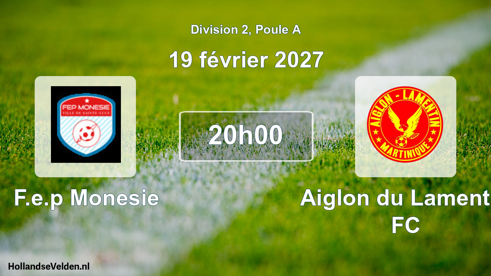 Match programmé: F.e.p Monesie - Aiglon du Lamentin FC (19 février 2027)