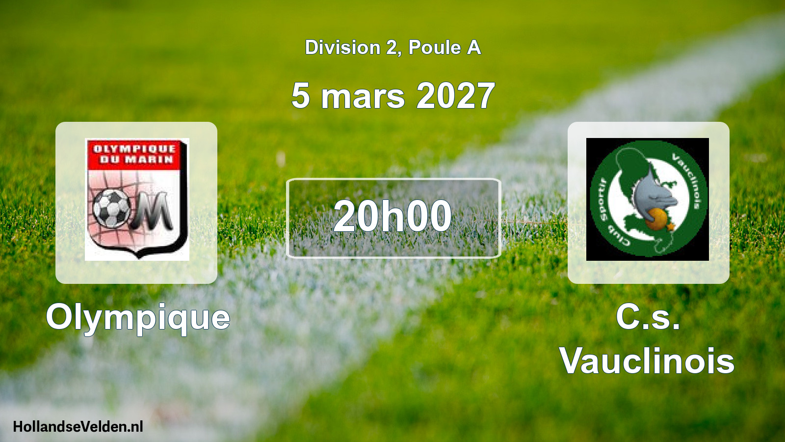 Match programmé: Olympique - C.s. Vauclinois (5 mars 2027)