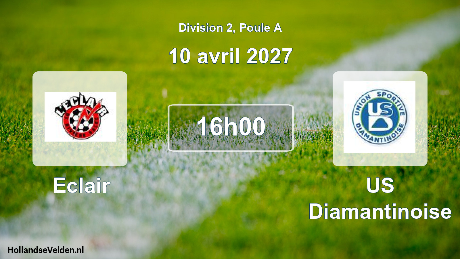 Scheduled Match: Eclair - US Diamantinoise (10 April 2027)