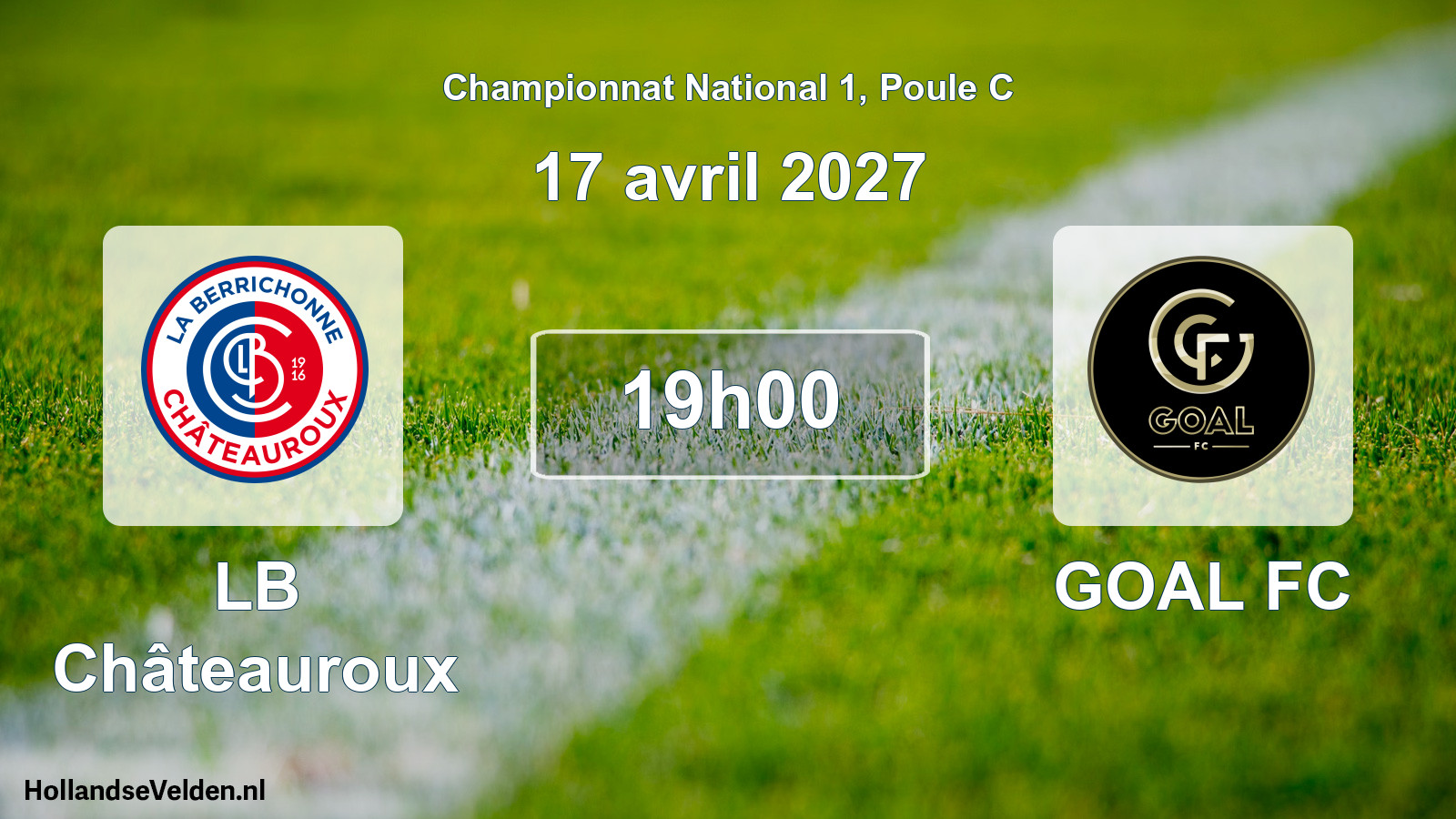 Match programmé: LB Châteauroux - GOAL FC (17 avril 2027)