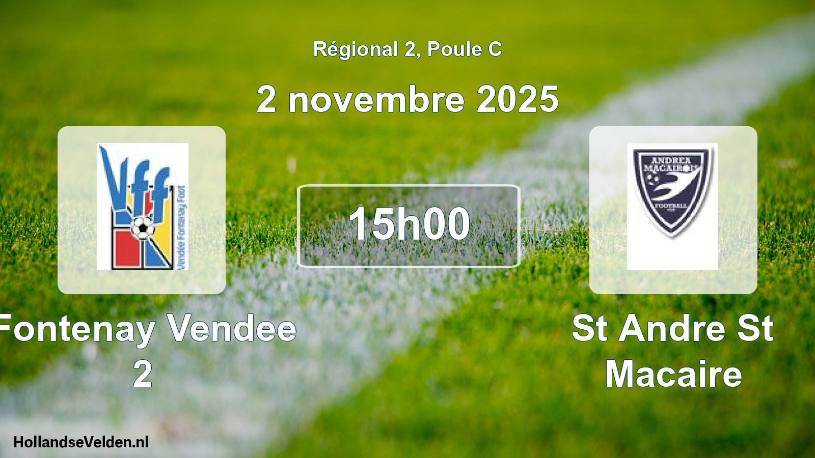 Geplande wedstrijd: Fontenay Vendee 2 - St Andre St Macaire (2 novembre 2025)