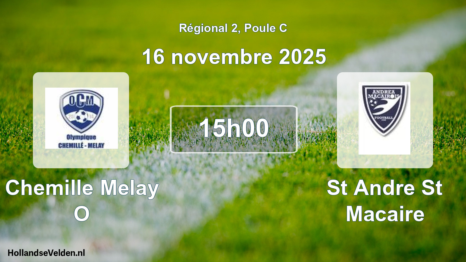 Geplande wedstrijd: Chemille Melay O - St Andre St Macaire (16 novembre 2025)