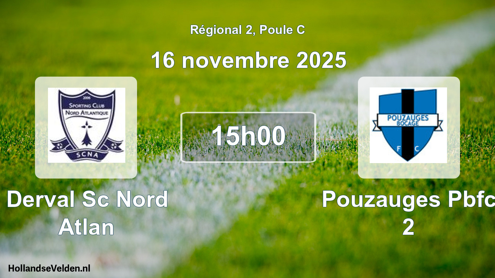 Geplande wedstrijd: Derval Sc Nord Atlan - Pouzauges Pbfc 2 (16 novembre 2025)