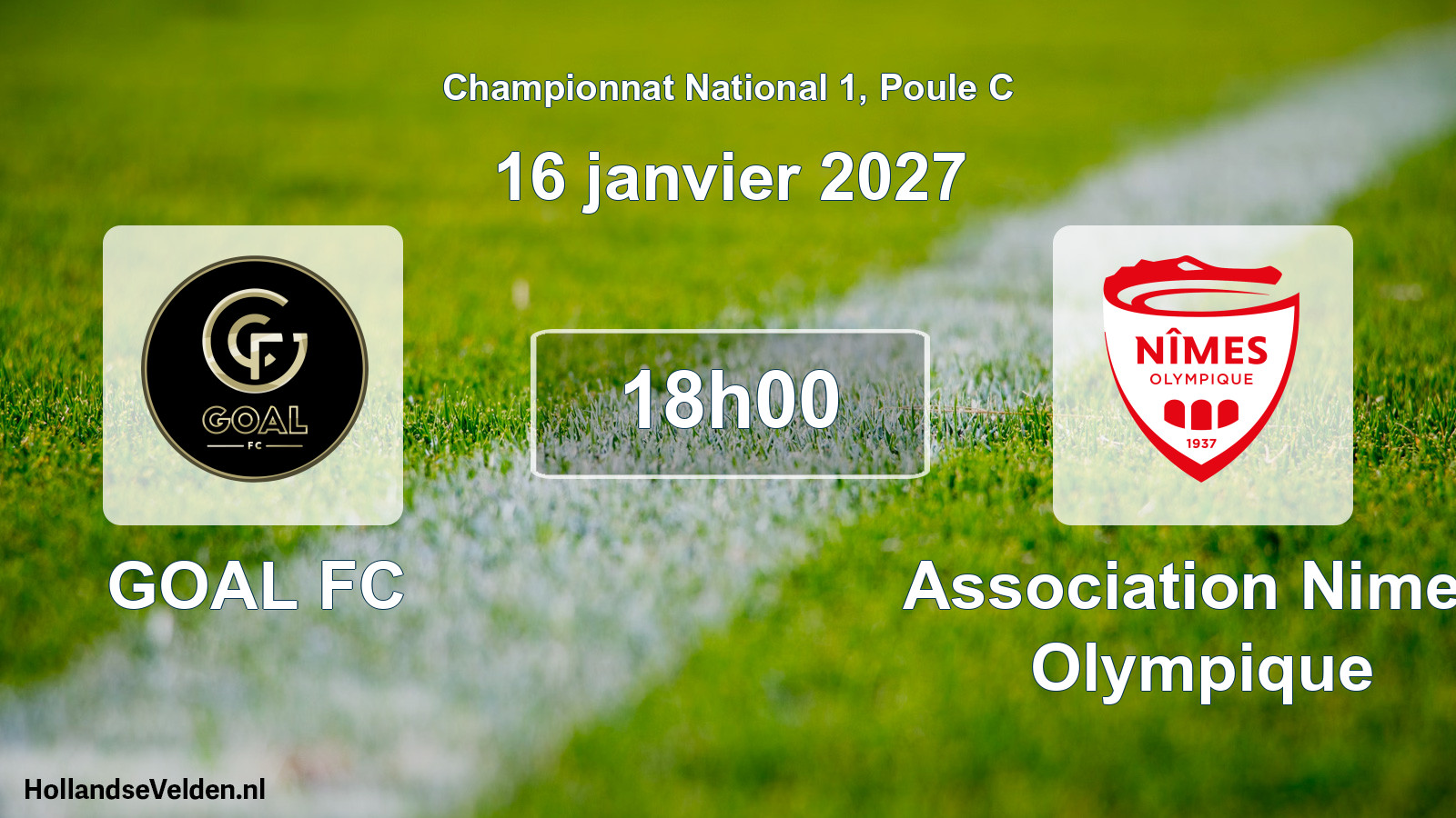 Scheduled Match: GOAL FC - Association Nimes Olympique (16 January 2027)
