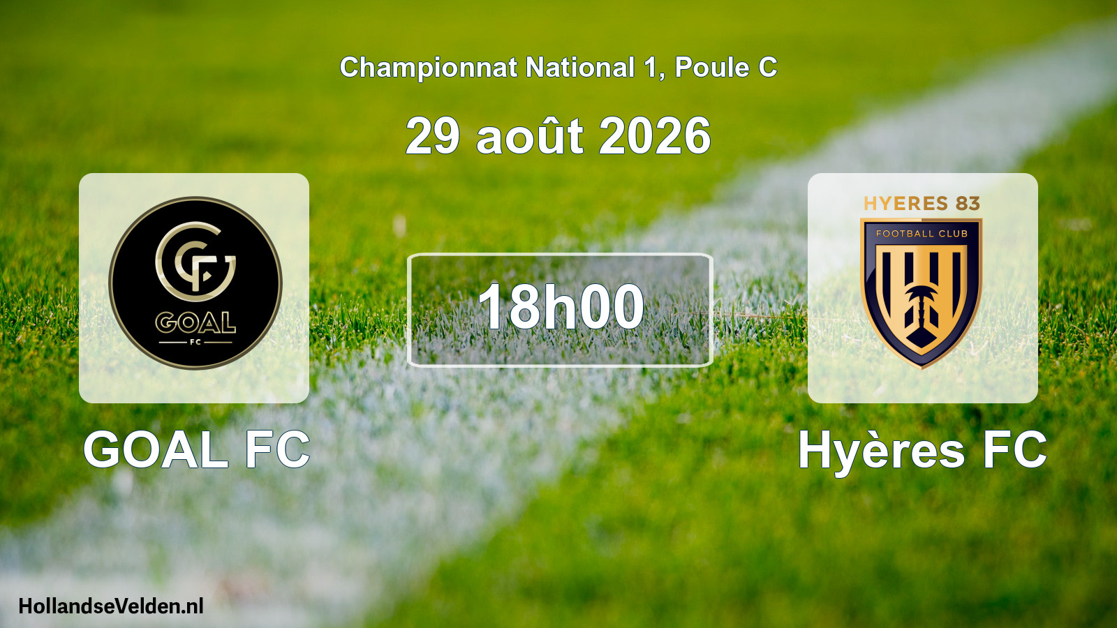 Scheduled Match: GOAL FC - Hyères FC (29 August 2026)