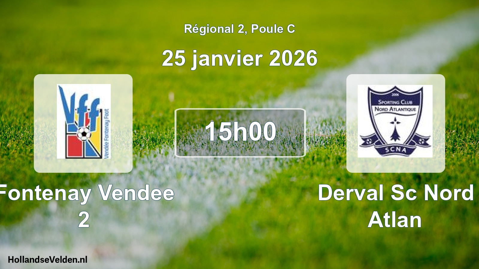 Scheduled Match: Fontenay Vendee 2 - Derval Sc Nord Atlan (25 January 2026)
