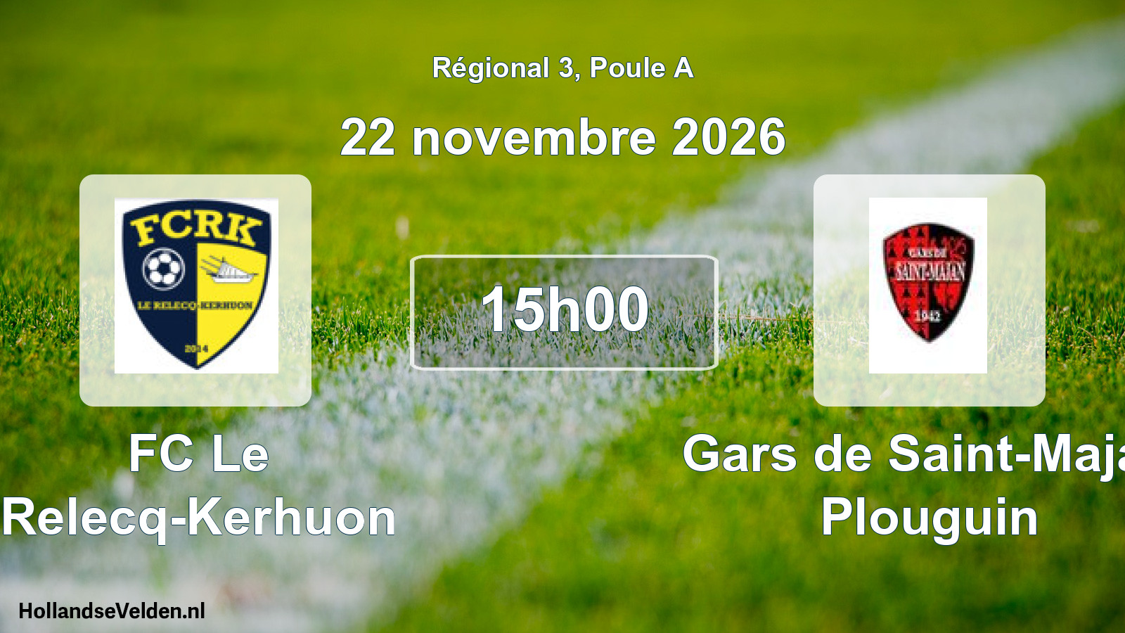 Scheduled Match: FC Le Relecq-Kerhuon - Gars de Saint-Majan Plouguin (22 November 2026)