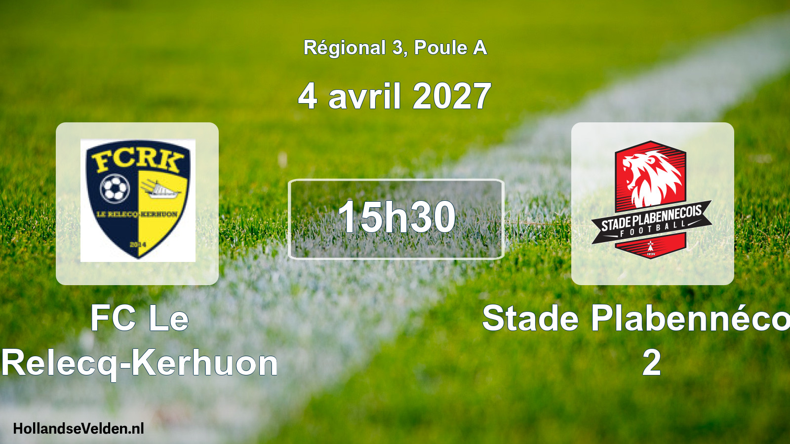 Geplande wedstrijd: FC Le Relecq-Kerhuon - Stade Plabennécois 2 (4 april 2027)