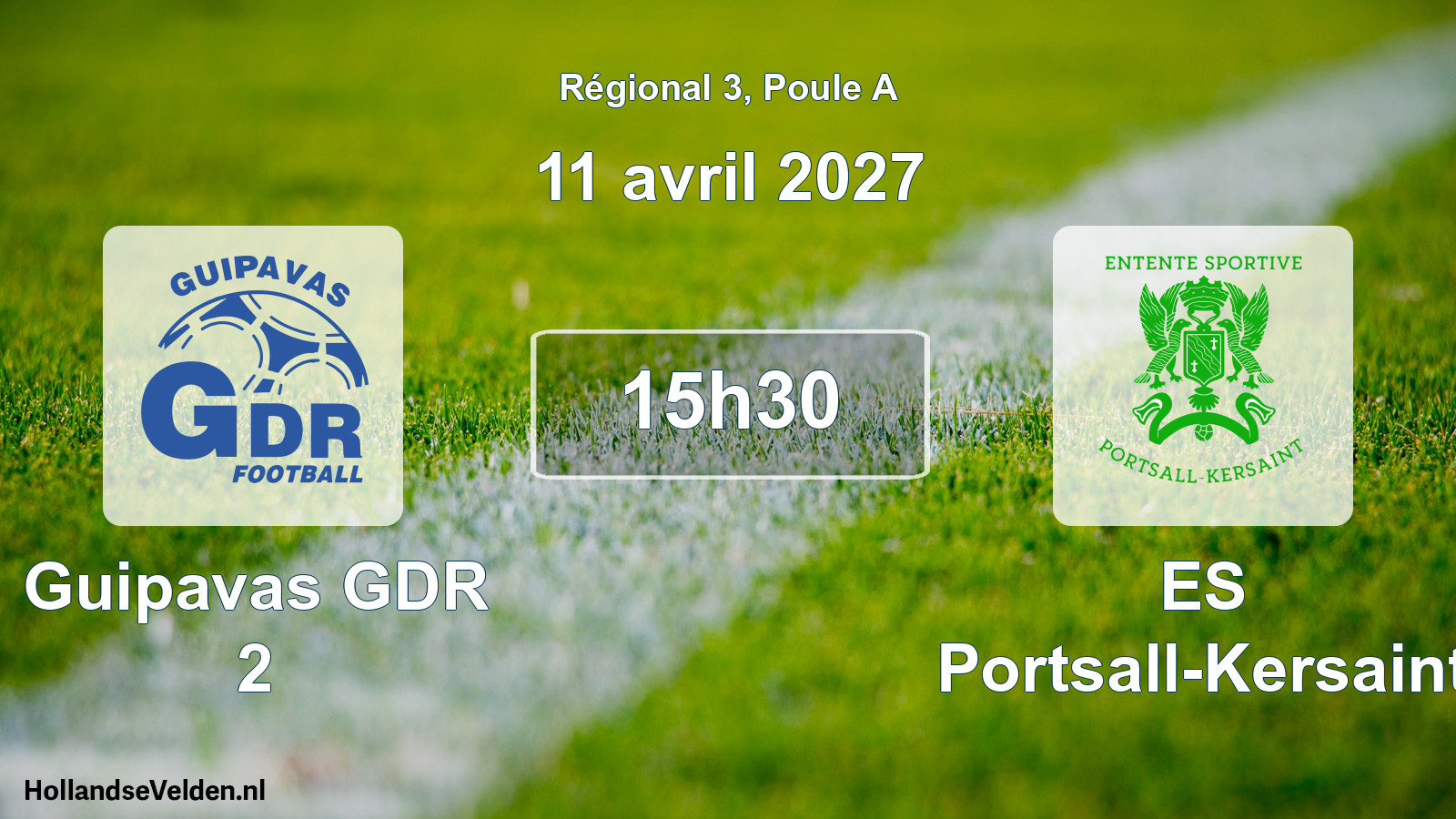 Geplande wedstrijd: Guipavas GDR 2 - ES Portsall-Kersaint (11 april 2027)