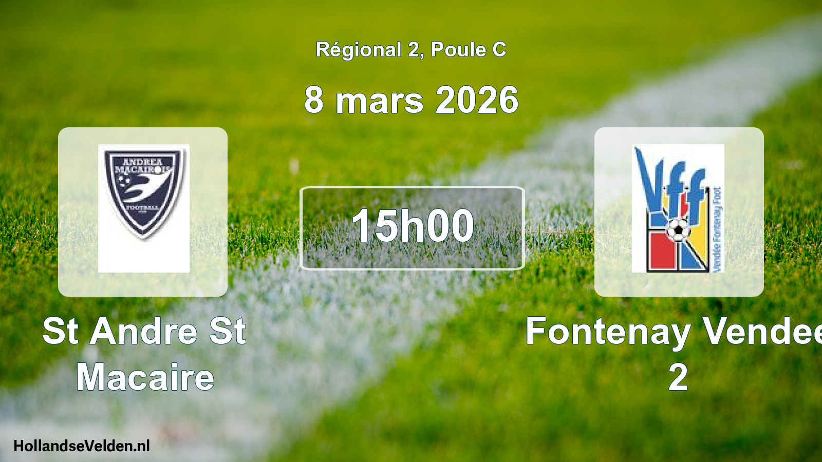 Geplande wedstrijd: St Andre St Macaire - Fontenay Vendee 2 (8 mars 2026)