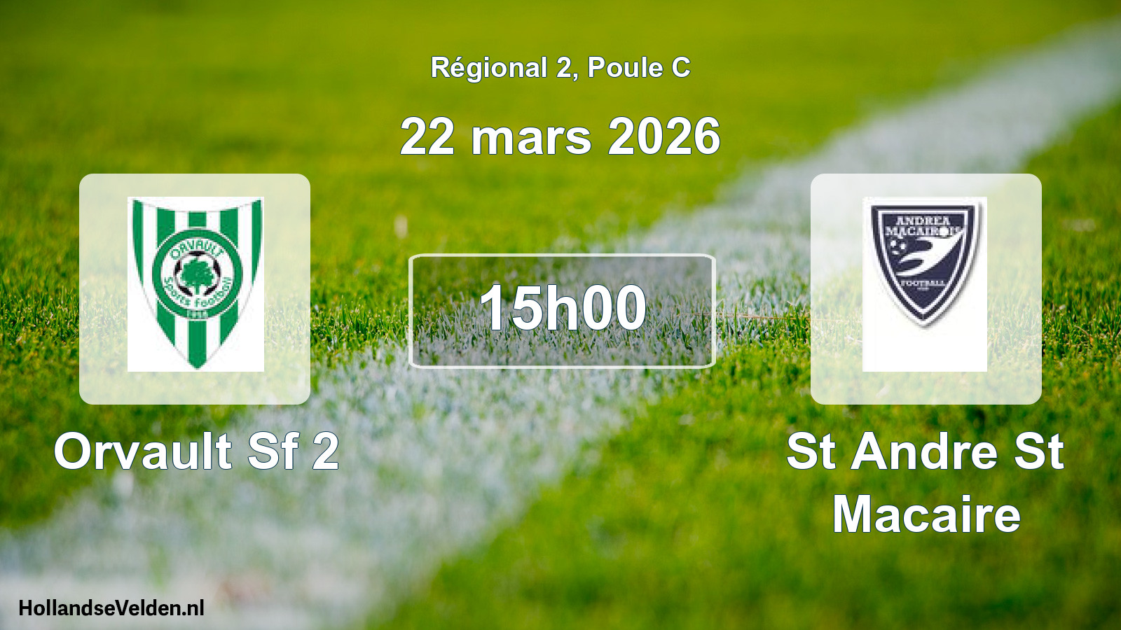 Scheduled Match: Orvault Sf 2 - St Andre St Macaire (22 March 2026)