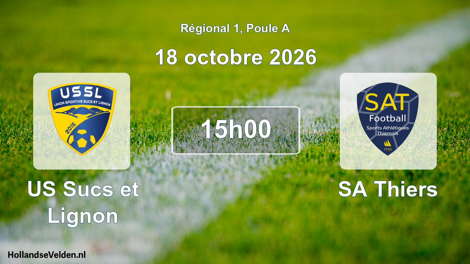 Scheduled Match: US Sucs et Lignon - SA Thiers (18 October 2026)