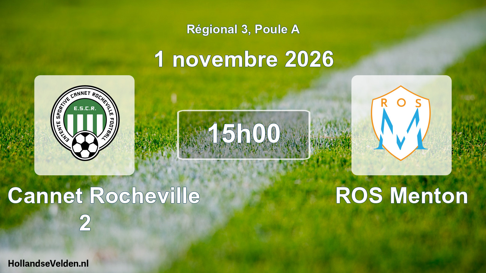 Scheduled Match: ES Cannet Rocheville 2 - ROS Menton (1 November 2026)