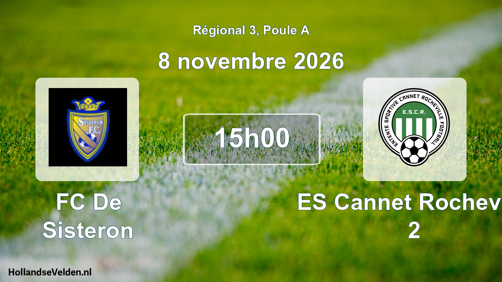 Scheduled Match: FC De Sisteron - ES Cannet Rocheville 2 (8 November 2026)