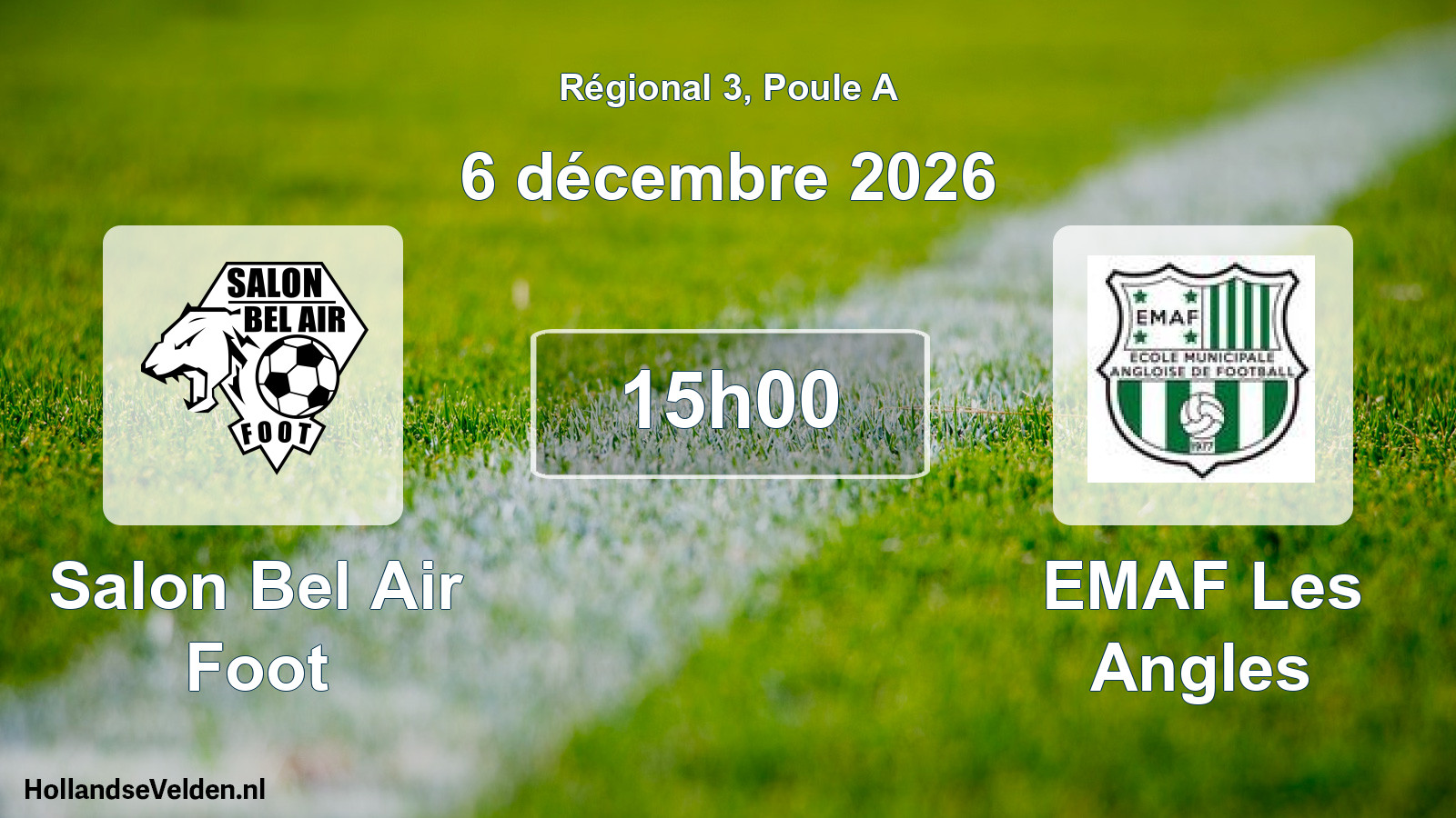 Match programmé: Salon Bel Air Foot - EMAF Les Angles (6 décembre 2026)