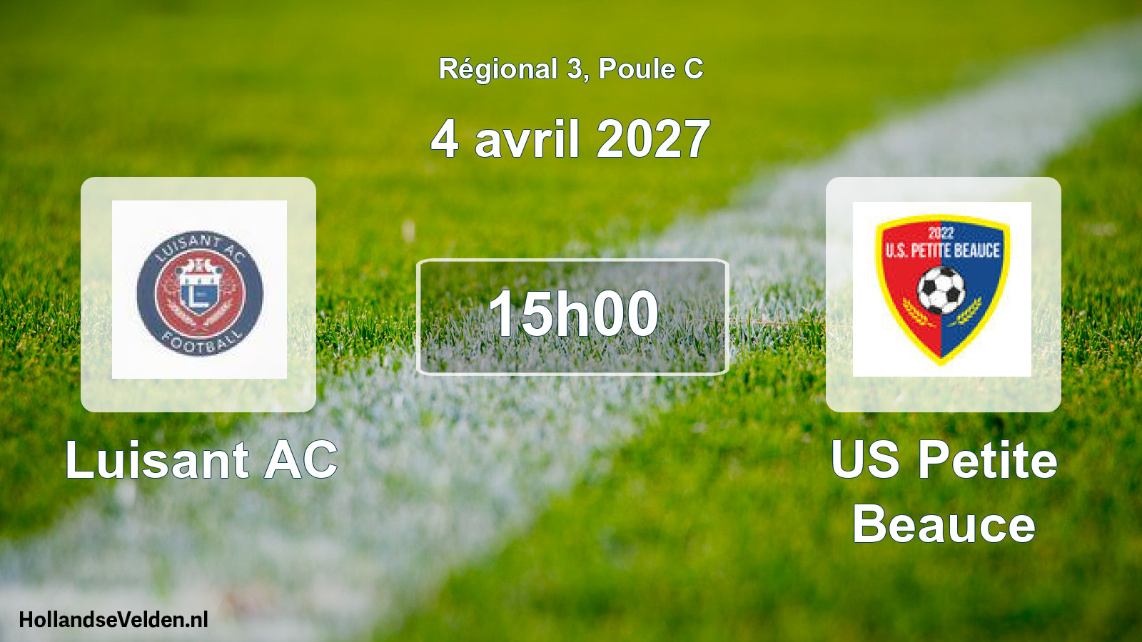 Scheduled Match: Luisant AC - US Petite Beauce (4 April 2027)