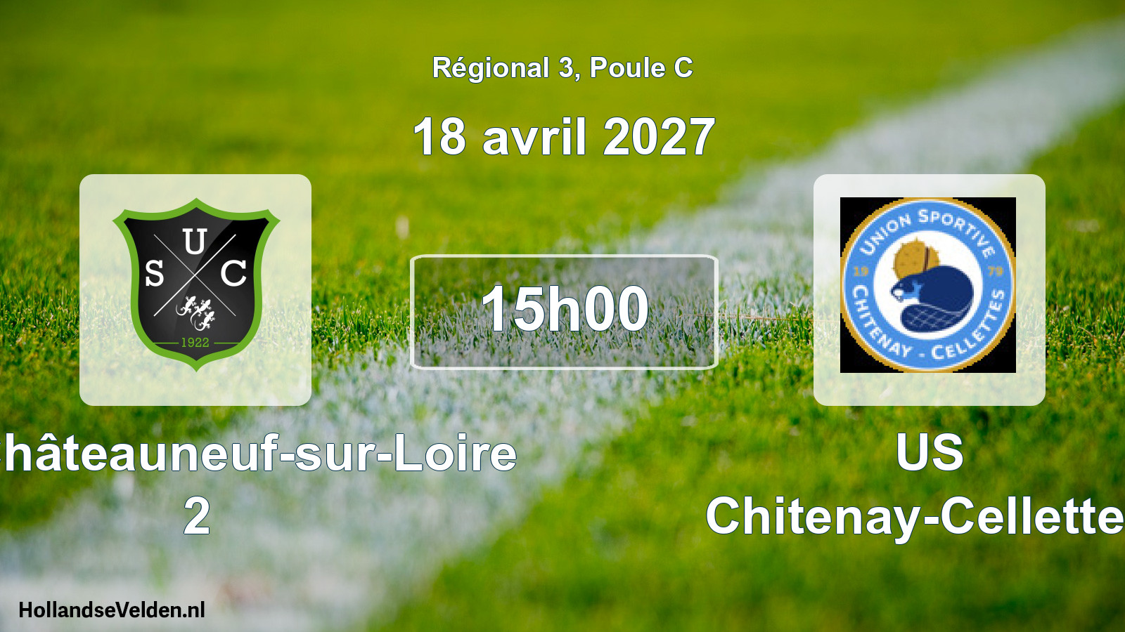 Scheduled Match: US Châteauneuf-sur-Loire 2 - US Chitenay-Cellettes (18 April 2027)