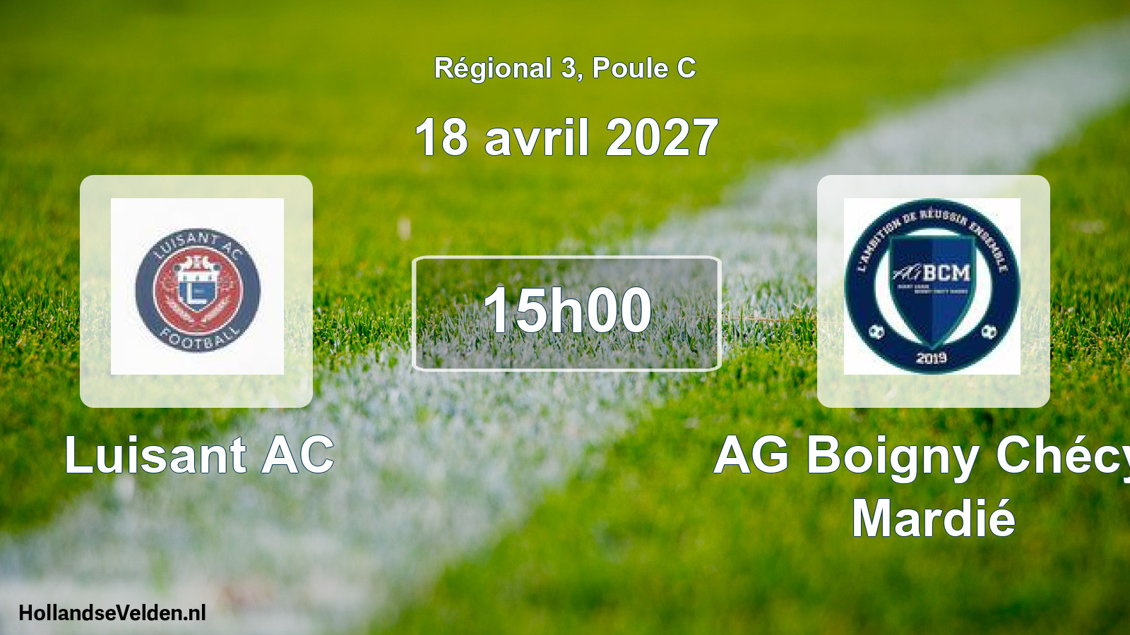 Scheduled Match: Luisant AC - AG Boigny Chécy Mardié (18 April 2027)