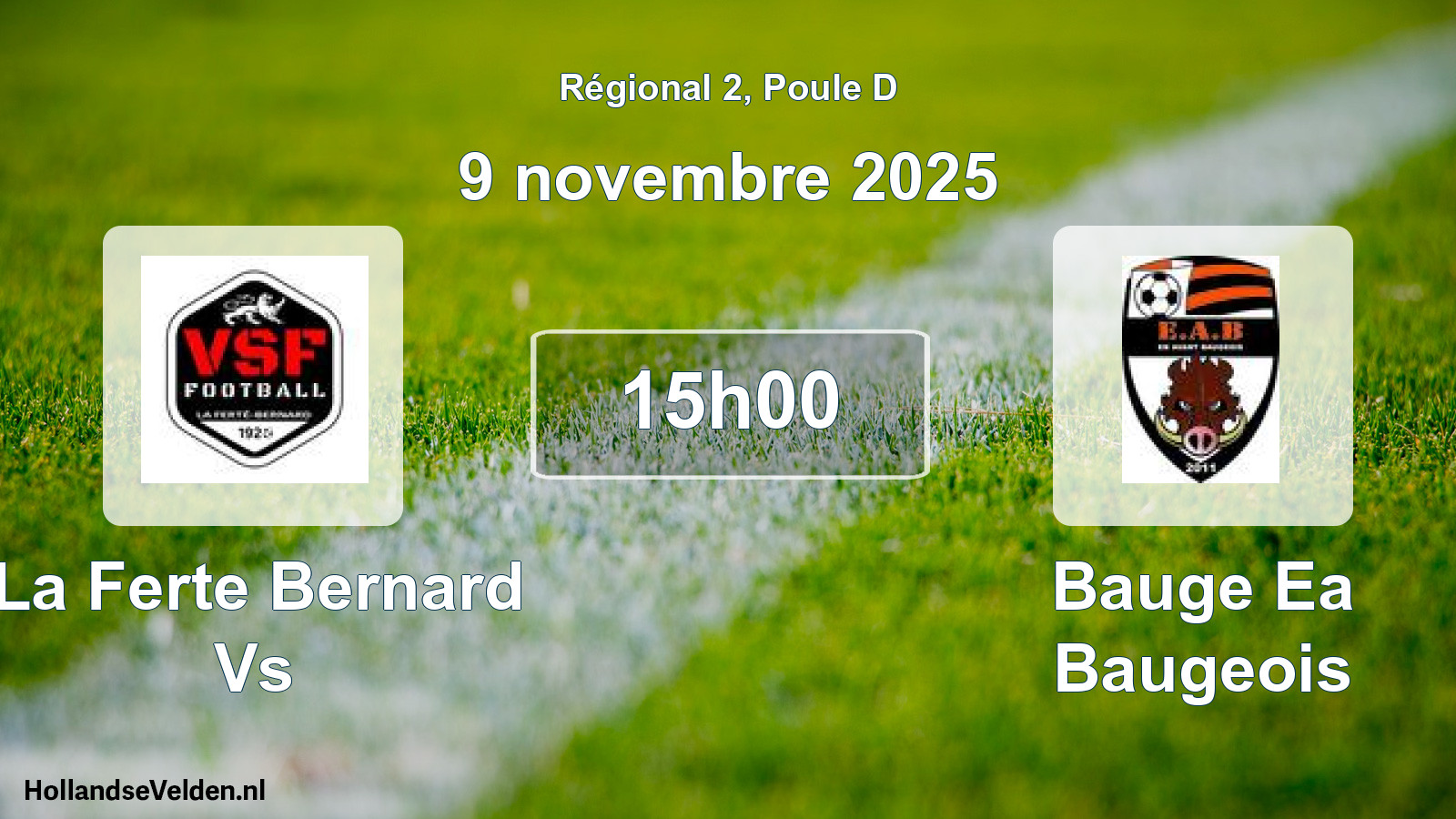 Scheduled Match: La Ferte Bernard Vs - Bauge Ea Baugeois (9 November 2025)
