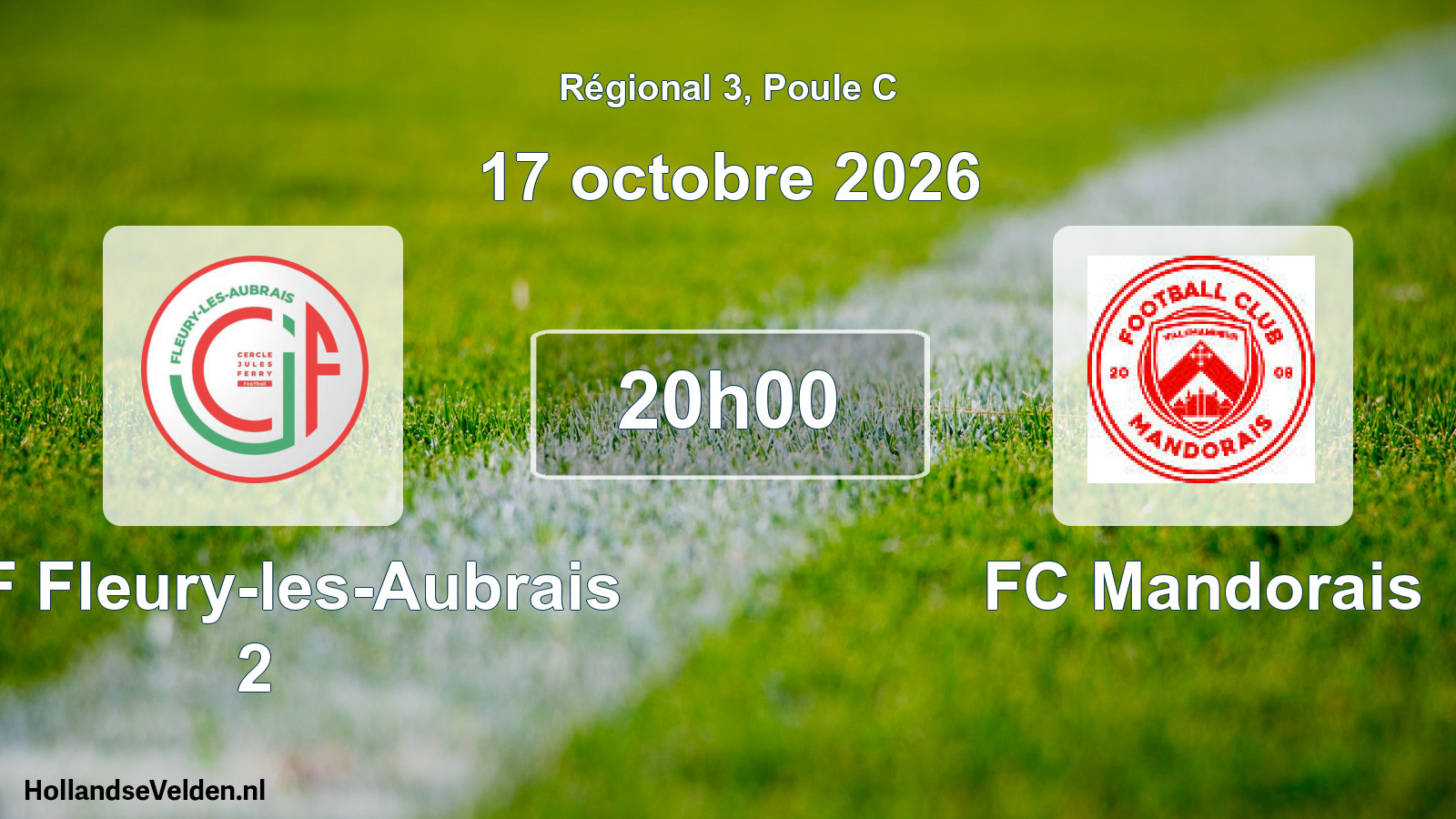 Scheduled Match: CJF Fleury-les-Aubrais 2 - FC Mandorais (17 October 2026)