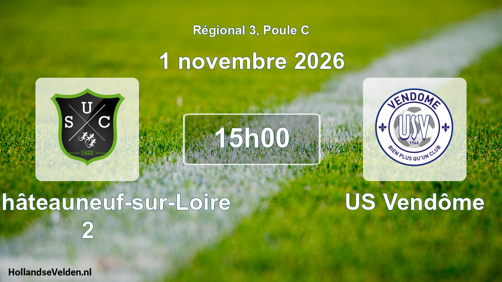 Scheduled Match: US Châteauneuf-sur-Loire 2 - US Vendôme (1 November 2026)
