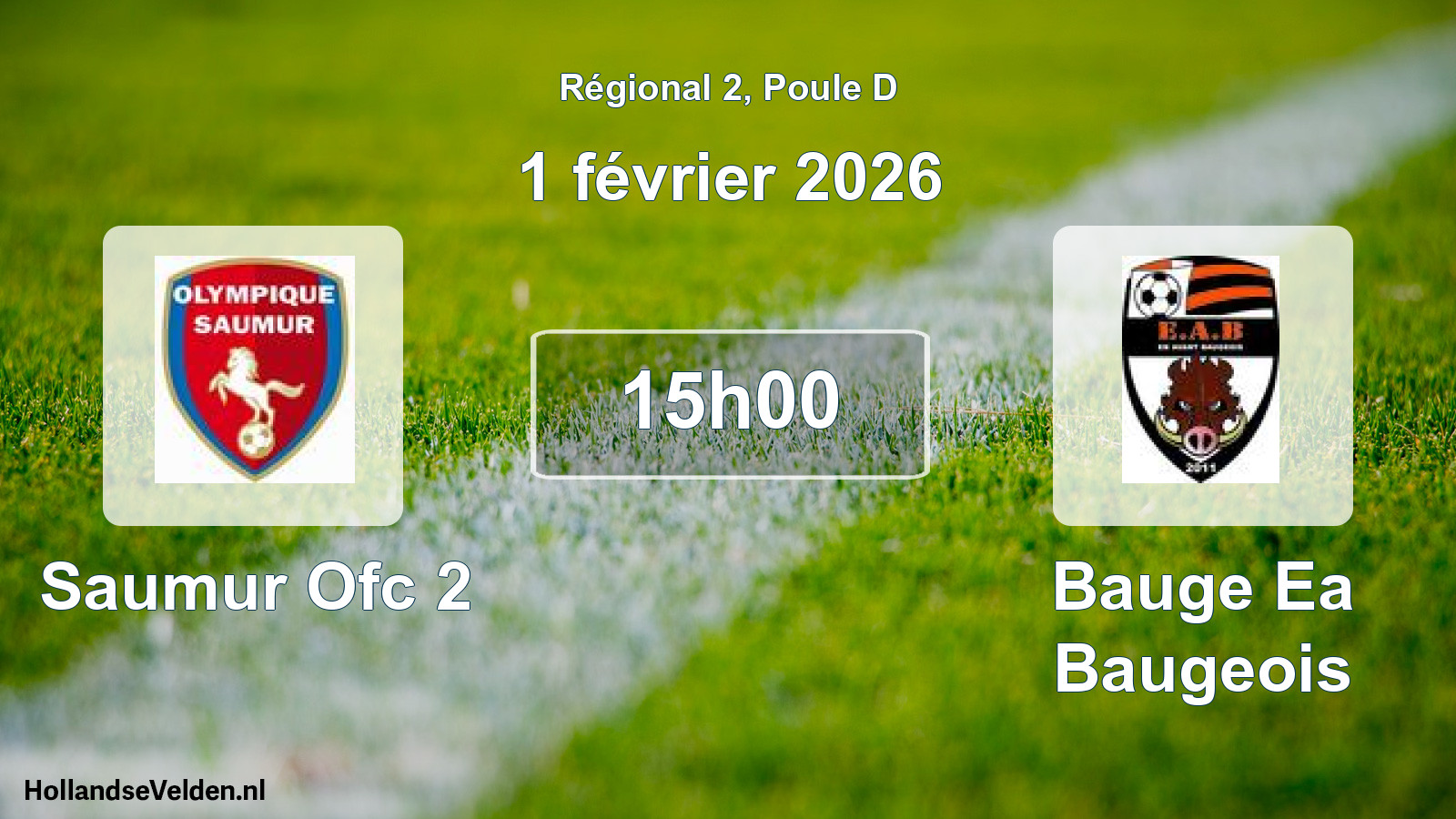Geplande wedstrijd: Saumur Ofc 2 - Bauge Ea Baugeois (1 février 2026)