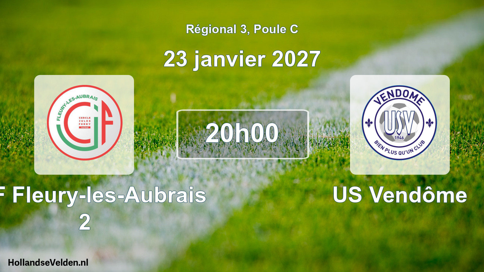 Scheduled Match: CJF Fleury-les-Aubrais 2 - US Vendôme (23 January 2027)