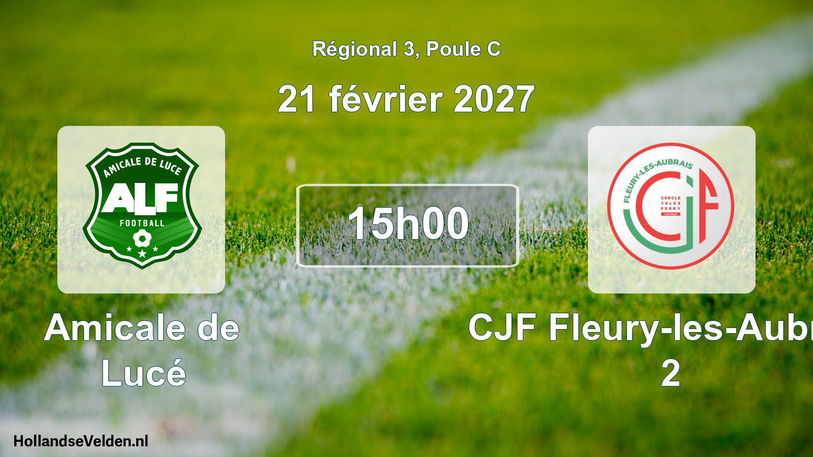 Scheduled Match: Amicale de Lucé - CJF Fleury-les-Aubrais 2 (21 February 2027)