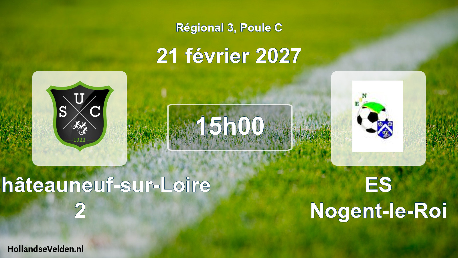 Scheduled Match: US Châteauneuf-sur-Loire 2 - ES Nogent-le-Roi (21 February 2027)