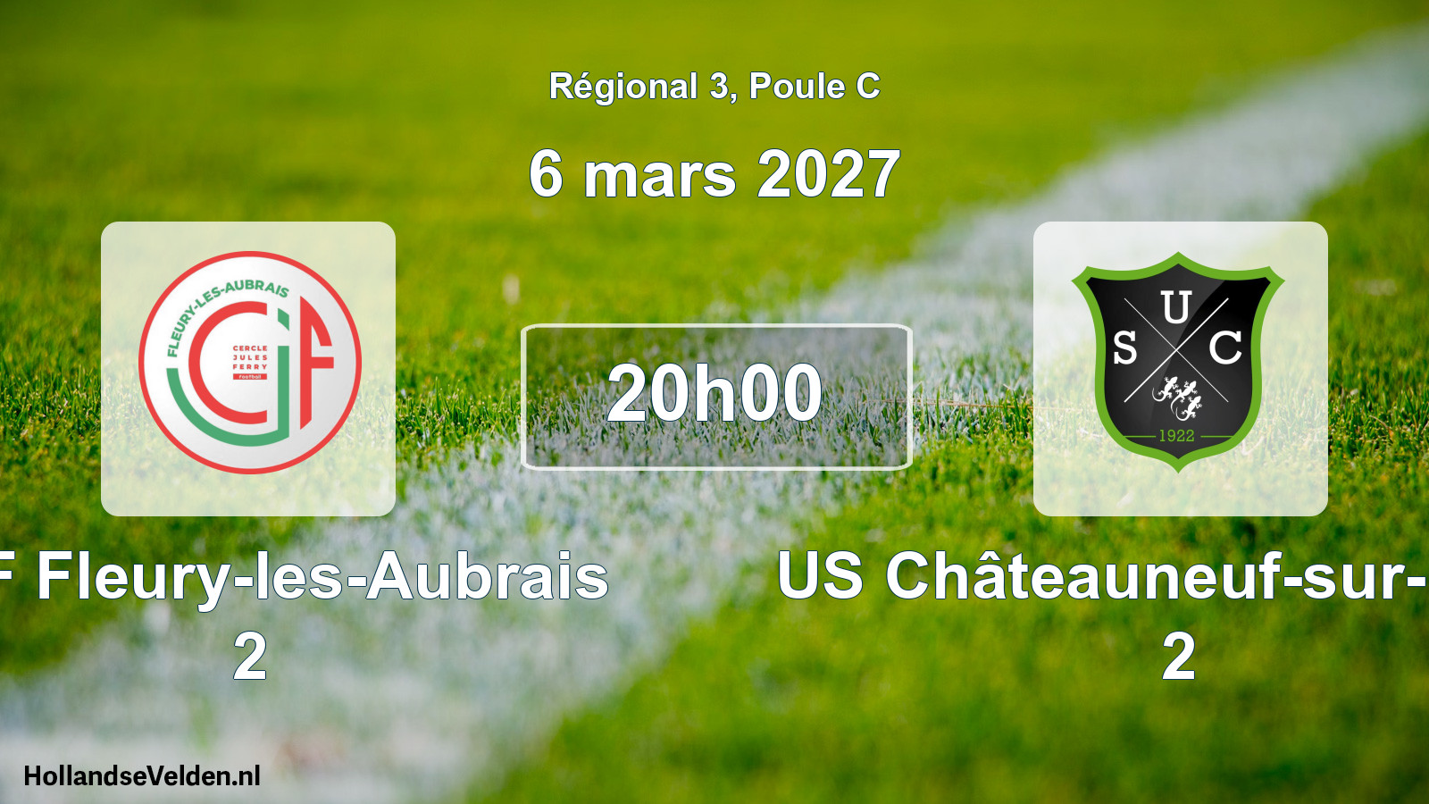 Scheduled Match: CJF Fleury-les-Aubrais 2 - US Châteauneuf-sur-Loire 2 (6 March 2027)