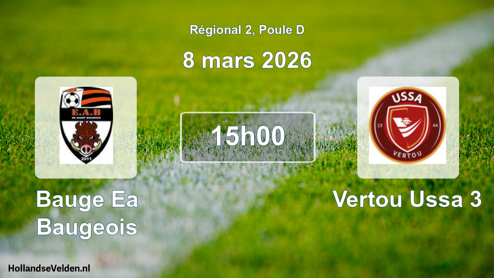 Geplande wedstrijd: Bauge Ea Baugeois - Vertou Ussa 3 (8 mars 2026)