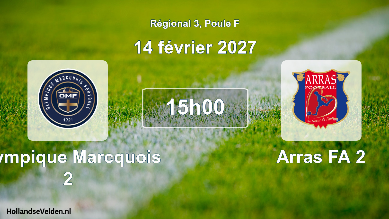 Scheduled Match: Olympique Marcquois 2 - Arras FA 2 (14 February 2027)