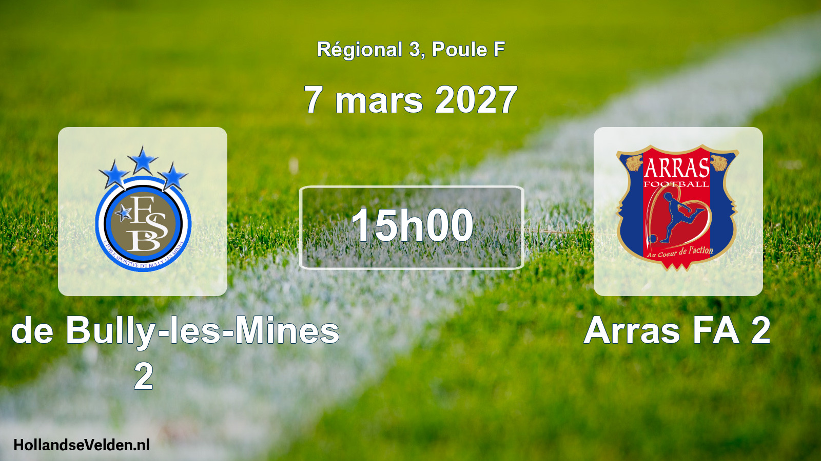 Geplande wedstrijd: ES de Bully-les-Mines 2 - Arras FA 2 (7 maart 2027)